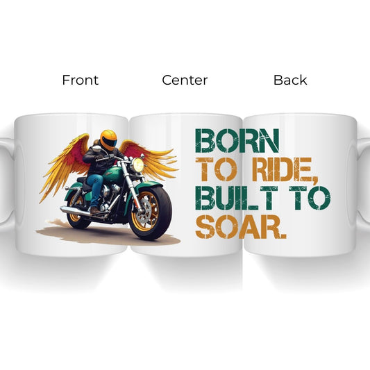 Born to ride, built to soar - Biker Mug