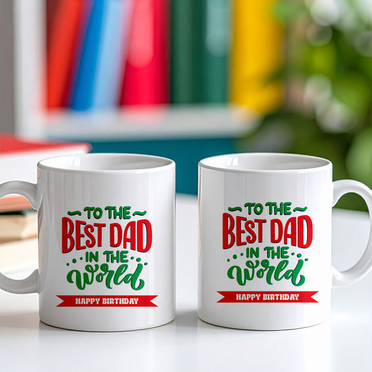 Best Dad in the World Birthday Mug