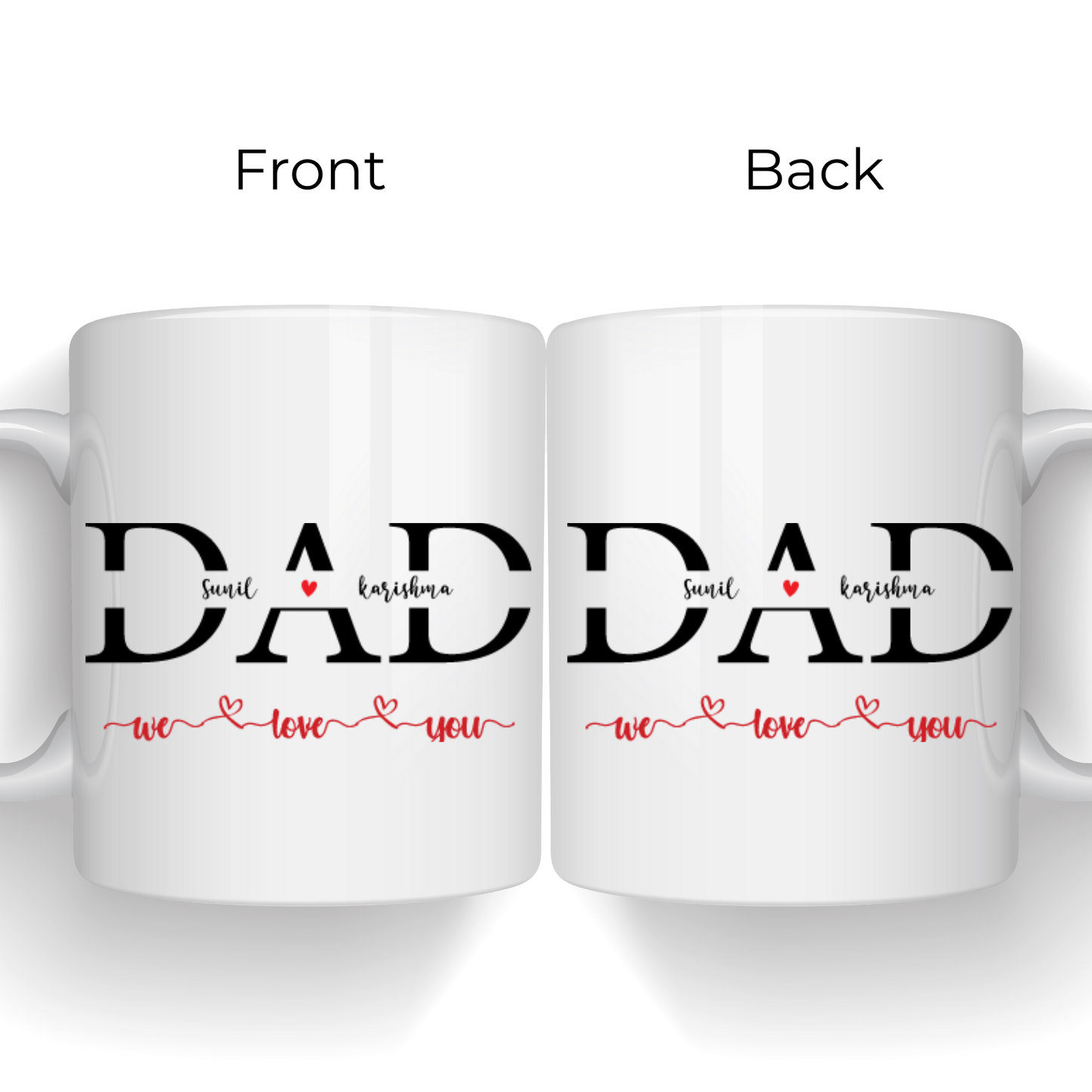 Dad, we love you – Father's Day Mugs