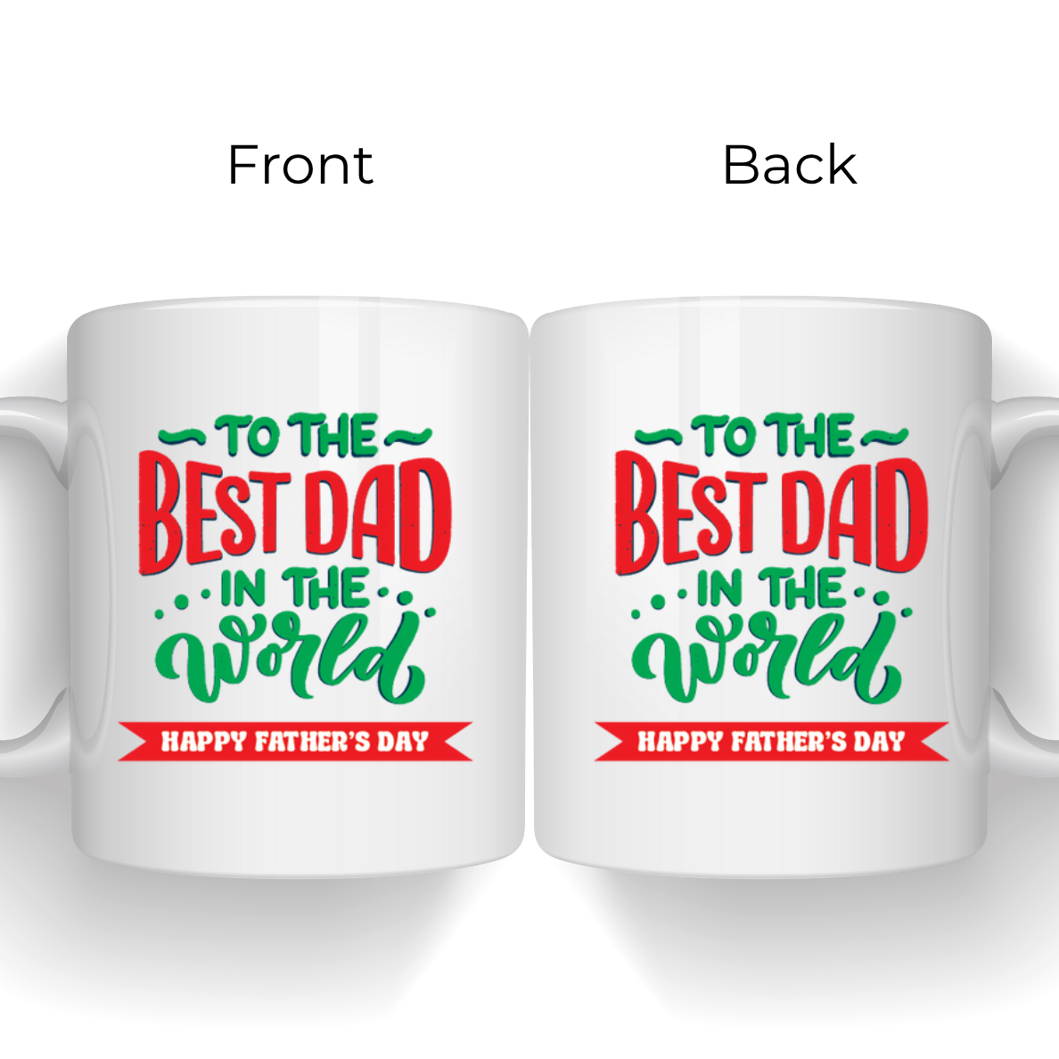 Best Dad in the World - Father's Day Mug