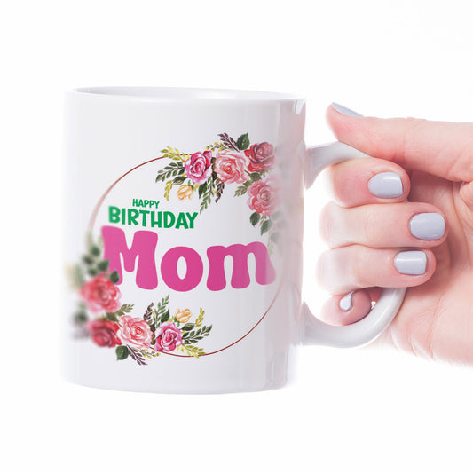 Happy Birthday Mom - Floral Love Mug