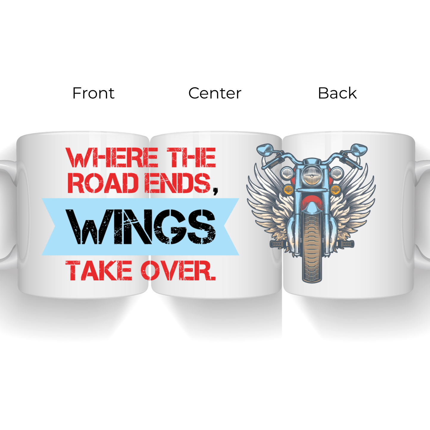 Where the road ends, wings take over - Biker Mug