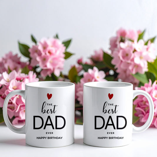 The Best Dad Ever Birthday Mug
