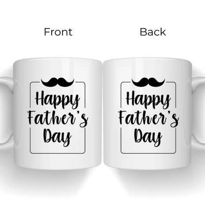 Happy Father's Day - Father's Day Mug