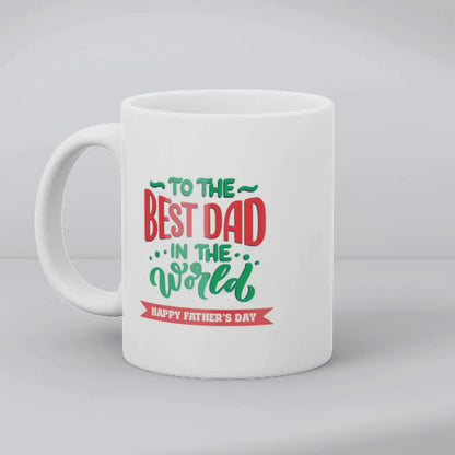 Best Dad in the World - Father's Day Mug