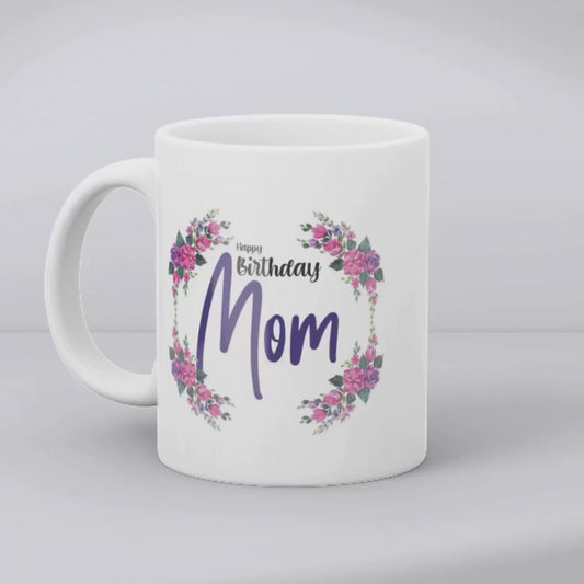 Best Mom Ever Birthday Mug
